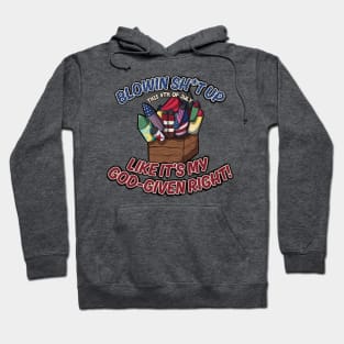 Blowin Sh*t Up Like it's my God-given Right! 90s vintage-style July 4th fireworks T-Shirt. Hoodie